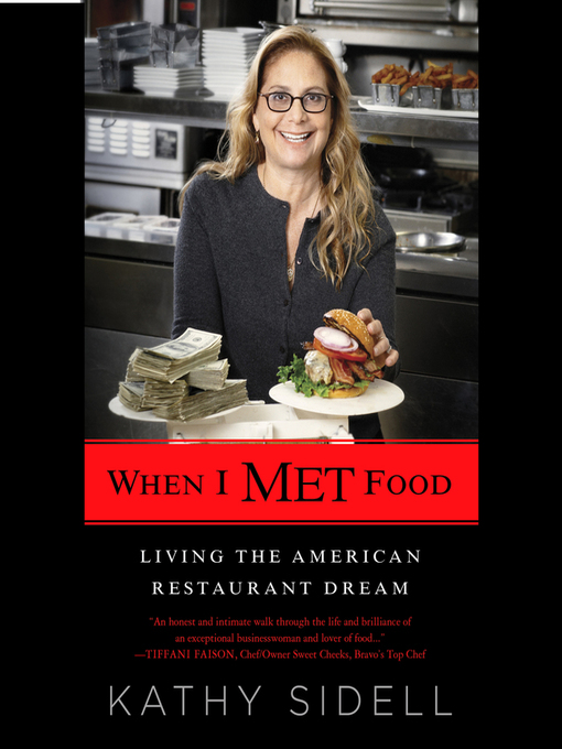 Title details for When I Met Food by Kathy Sidell - Available
